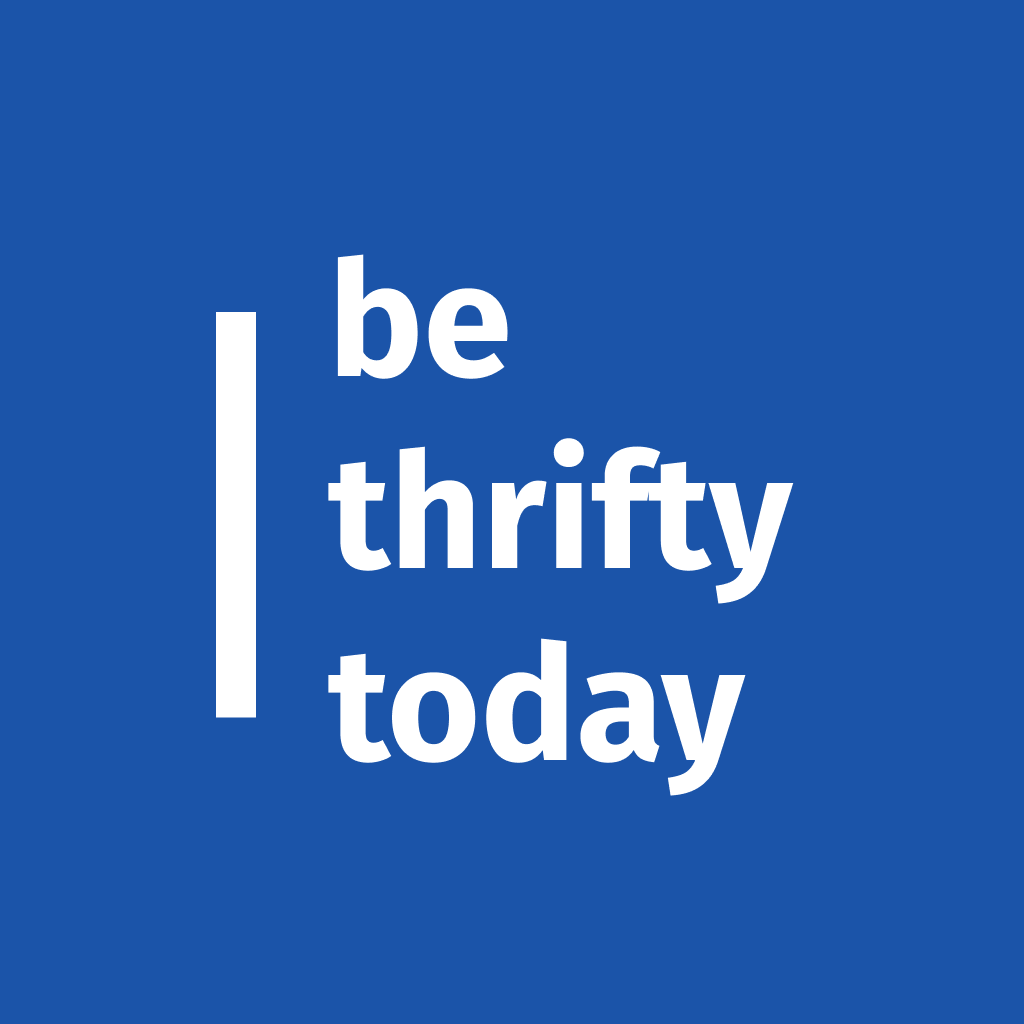Be Thrifty Today