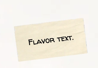 A flavor-text blockquote