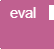 Eval block