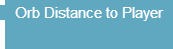Orb Distance to Player block