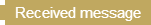 Received Message block