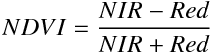 NDVI = (NIR - Red) / (NIR + Red)