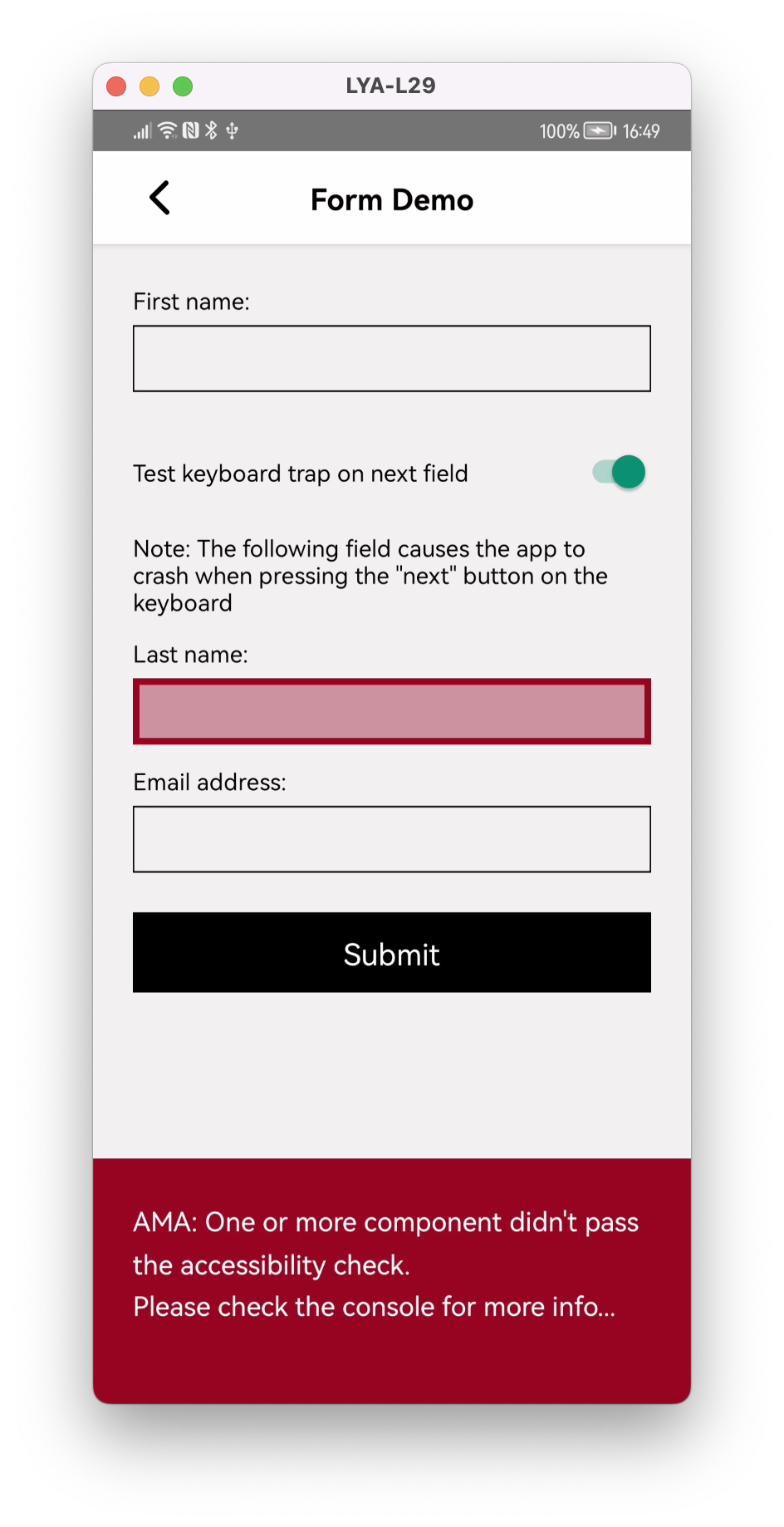 An example of a form field that displays several form fields, and a Last Name field emphasized in red. There is an error at the bottom that reads: 'AMA: One or more component didn't pass the accessibility check. Please check the console for more info...'