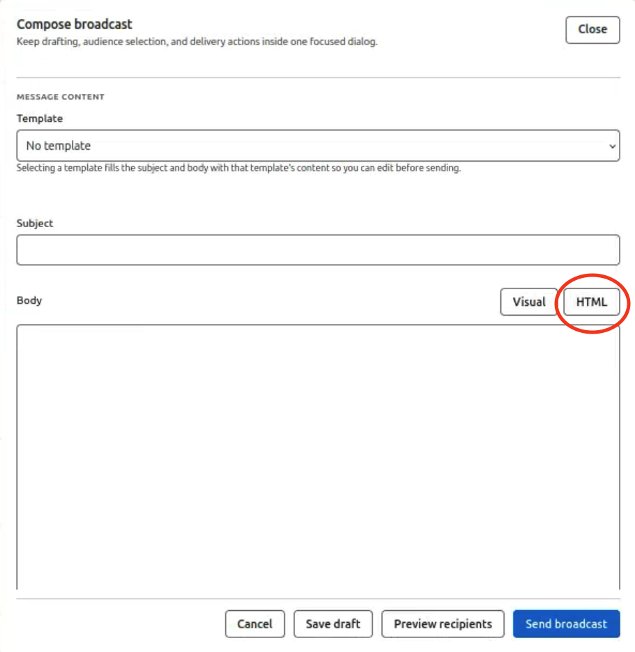 Compose broadcast dialog with HTML mode selected before entering body content
