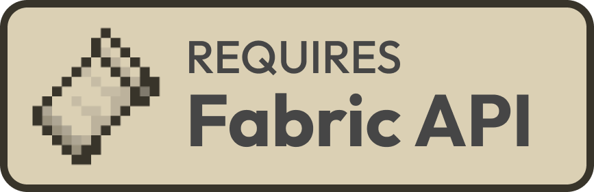 Requires Fabric API