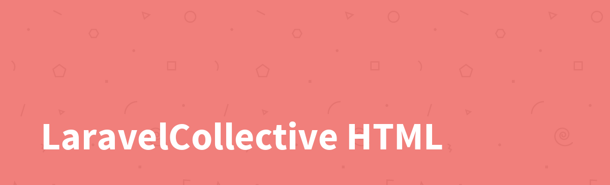 LaravelCollectiveHTML-banner.png