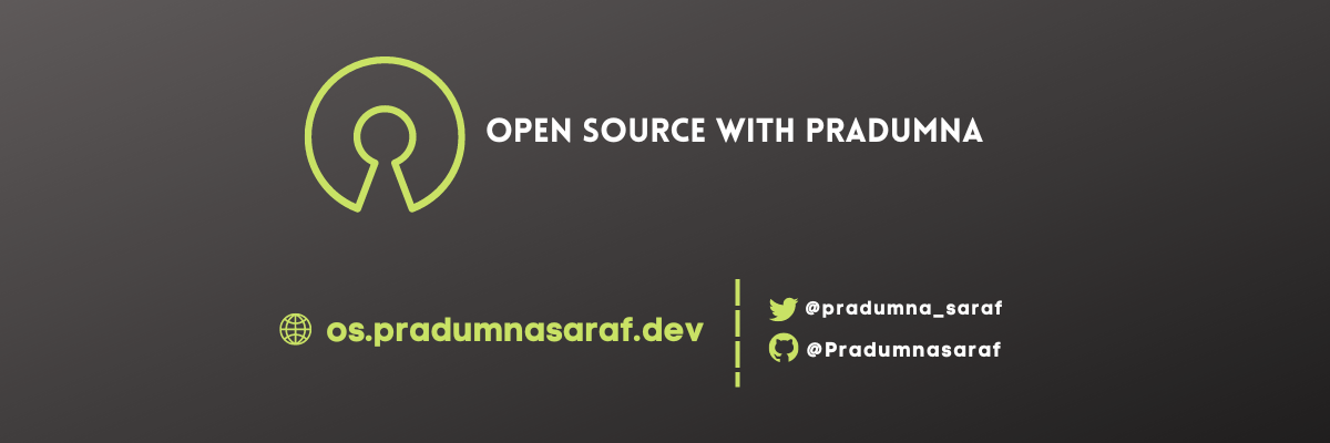 Open Source Pradumna Saraf Banner