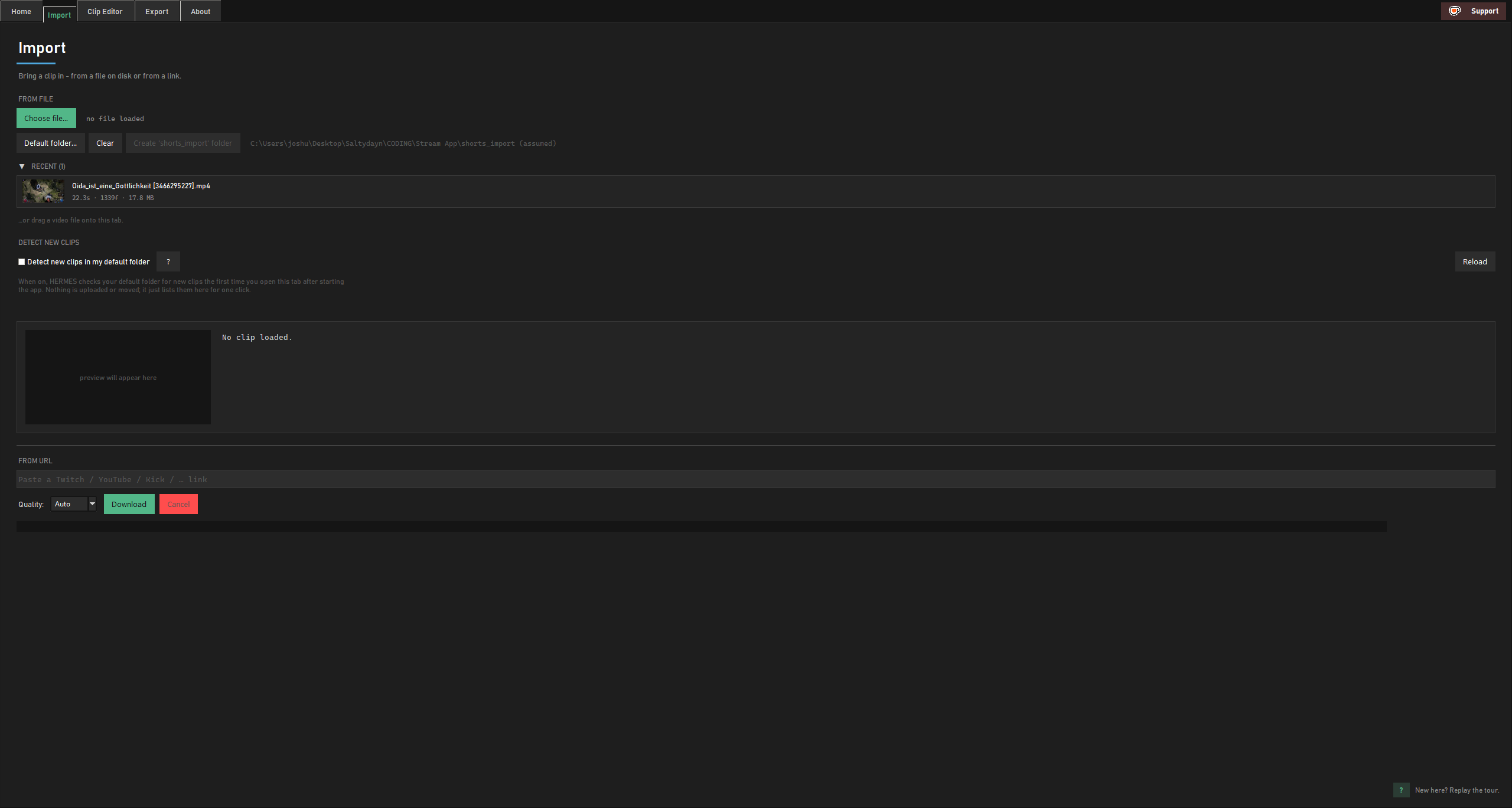The Import tab with a URL field, file browser button, and recent clips list