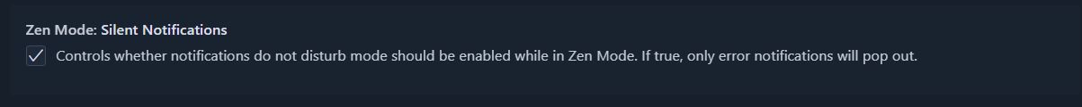 Visual Studio Zen Mode Settings for notifications