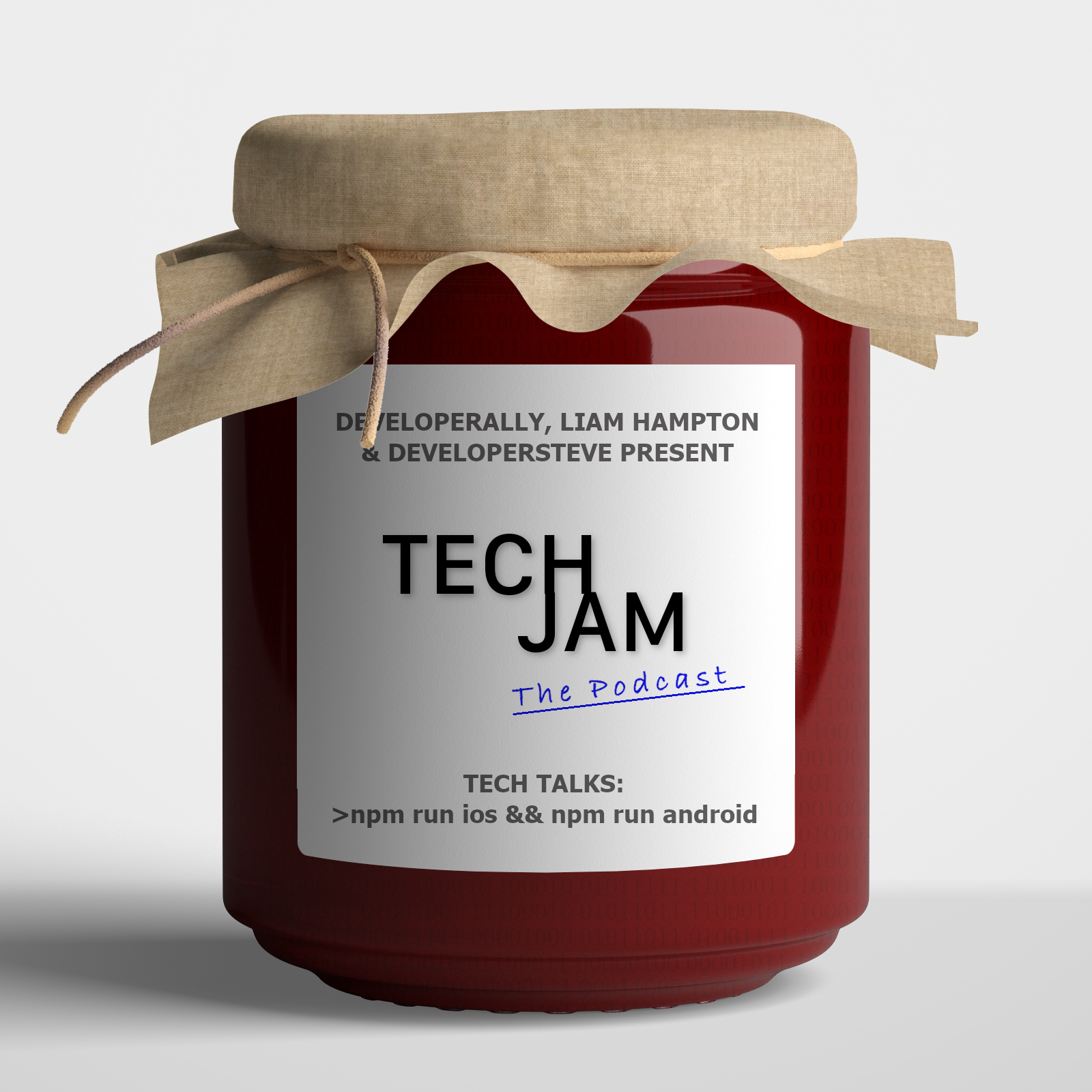 Tech Jam Podcast - S1E2 - NPM run ios && npm run android