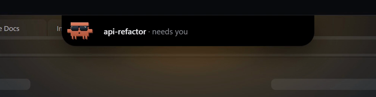 The island: "api-refactor · needs you"