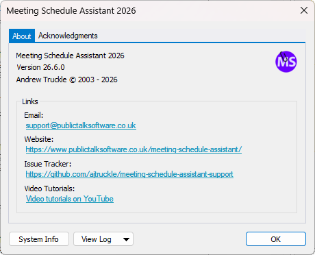  “About window showing the Meeting Schedule Assistant version number, copyright notice, developer attribution, and hyperlinks for email support, the website, the GitHub issue tracker, and video tutorials. Tabs for Acknowledgements and buttons for System Info and View Log are visible.