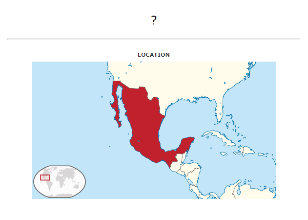Map - Country -- Front -- Mexico.png