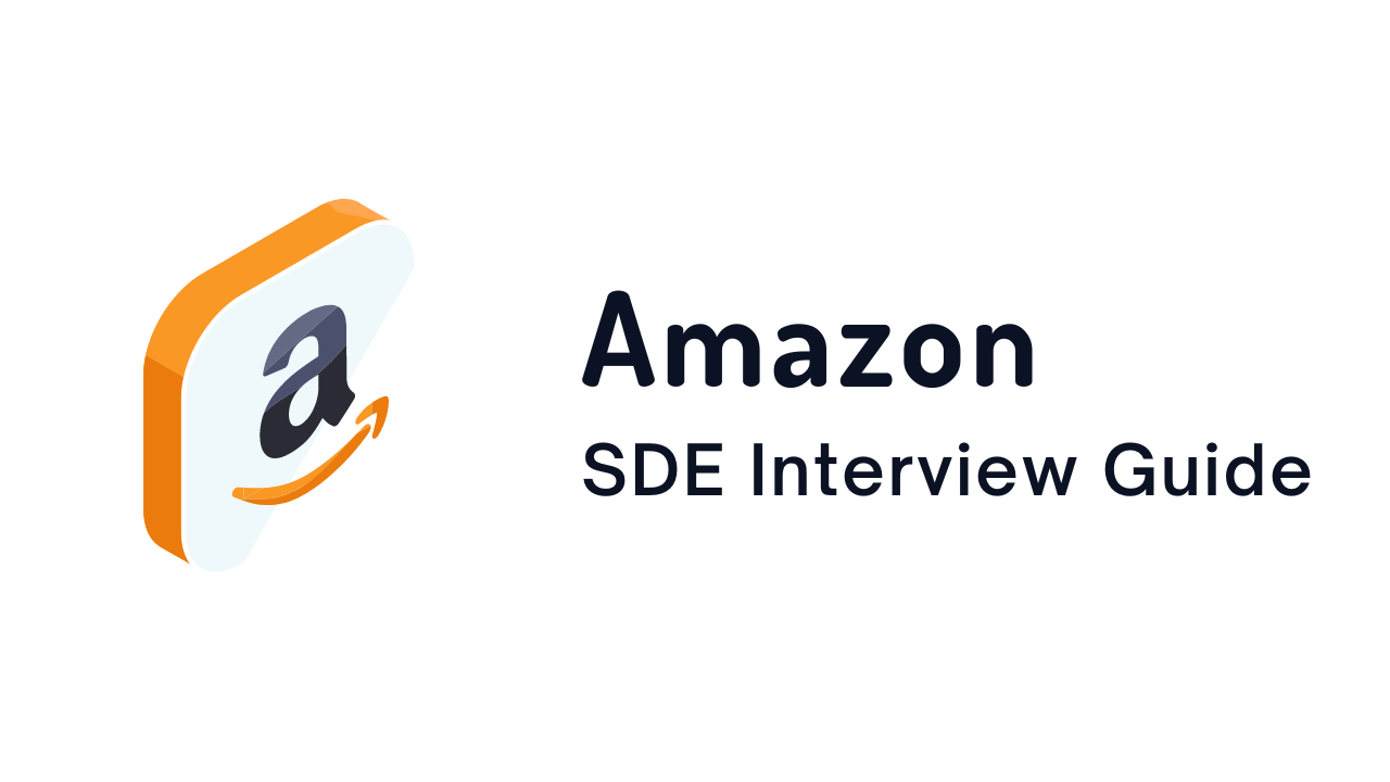 How to prepare for your SDE interview at Amazon