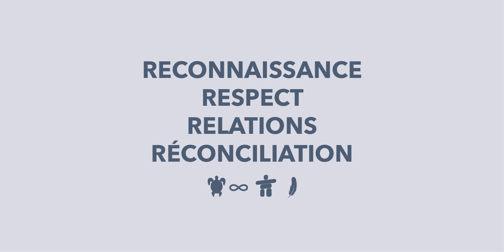 reconnaisance, respect, relations, réconciliation