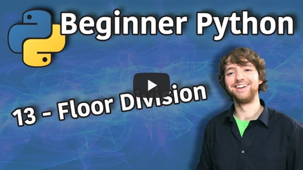 Python Floor Division Tutorial (Double Forward Slash)