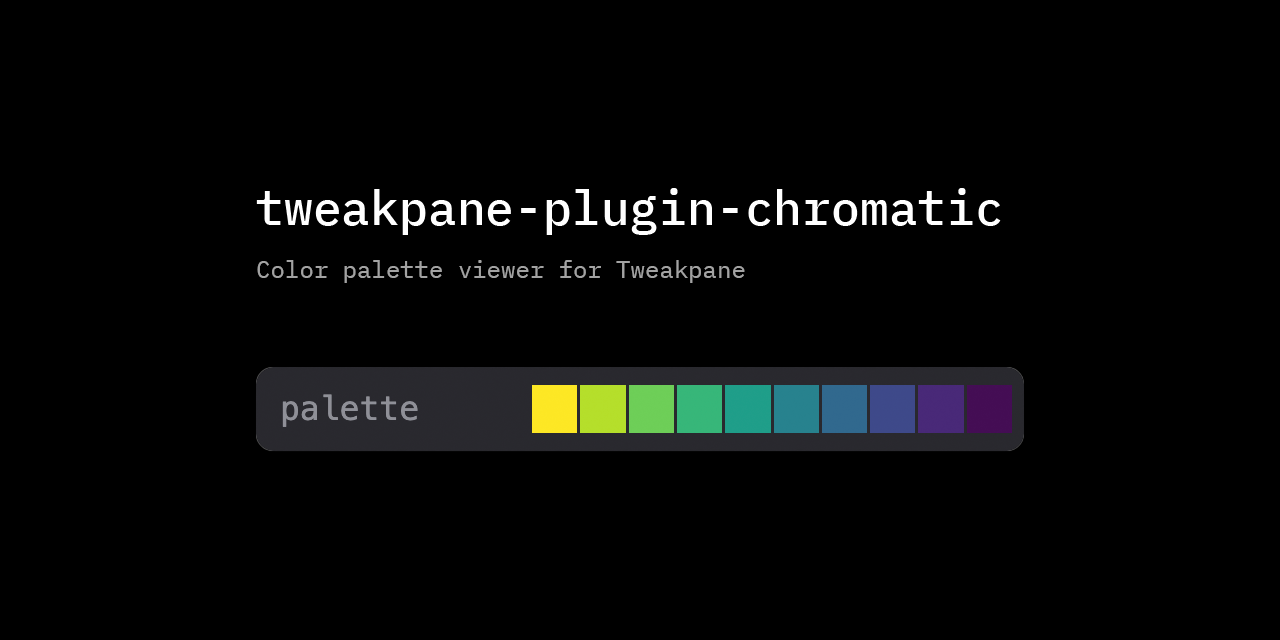 tweakpane-plugin-chromatic