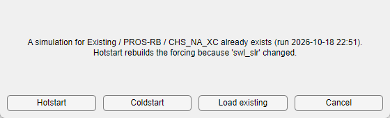 Existing Simulation dialog: "Hotstart rebuilds the forcing because 'swl_slr' changed." with Hotstart, Coldstart, Load existing and Cancel