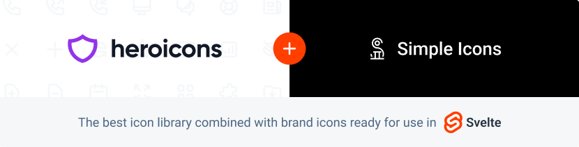 Heroicons + Simple icons, The best icon library combined with brand icons ready for use in Svelte.
