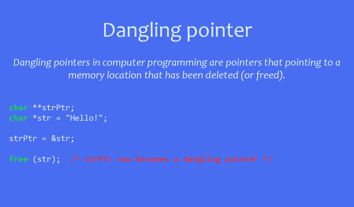 What is Dangling Pointer with Cause and How to avoid it?