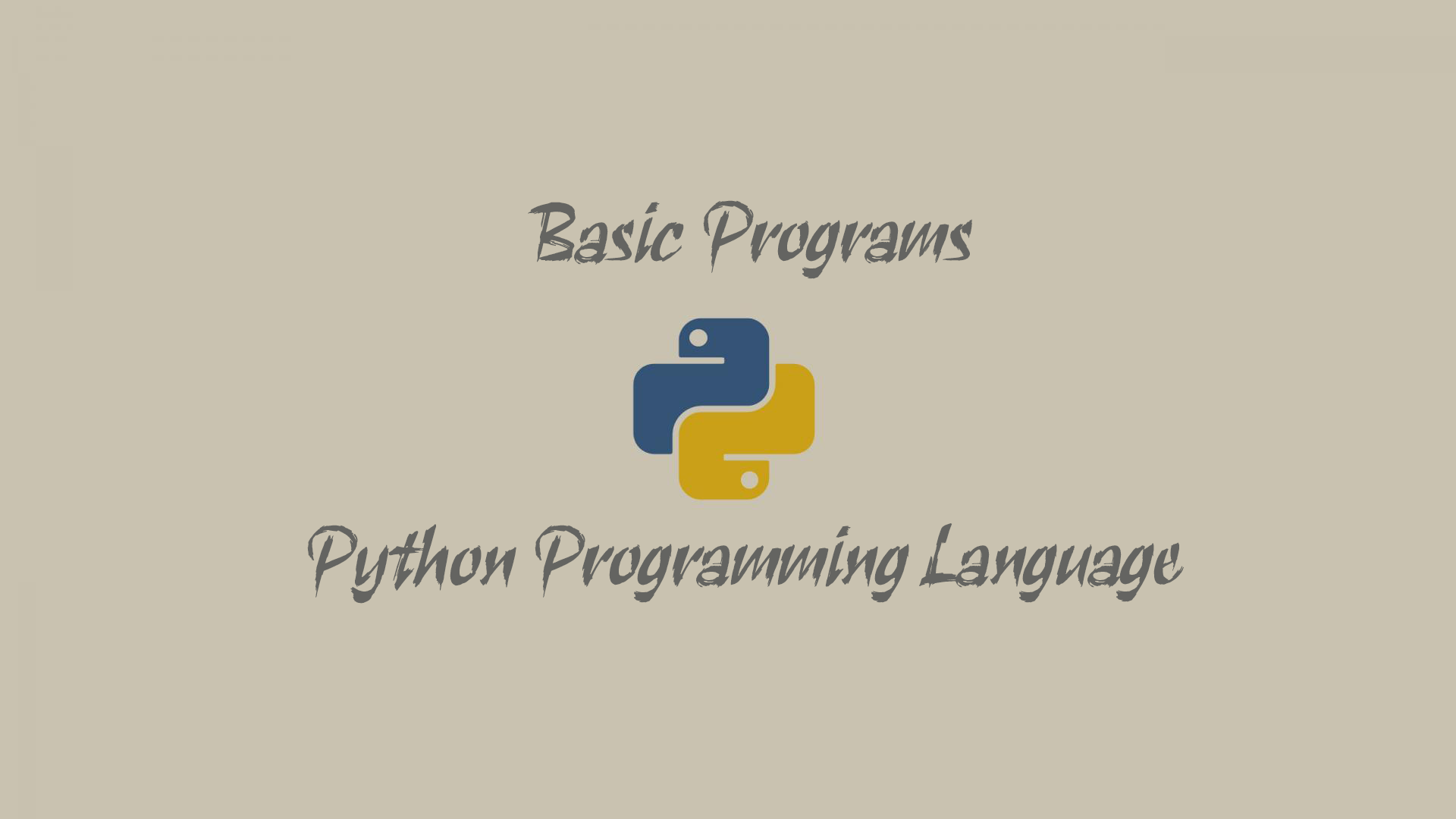 Basic Program - Python Programming Language