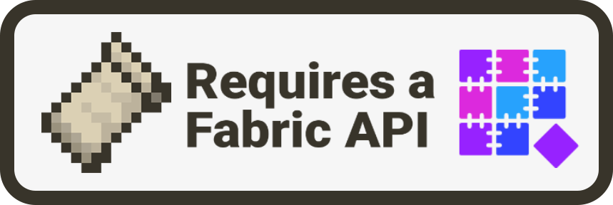 Requires a Fabric API