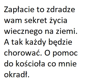 Stałe 100 000 zł co miesiąc to będziecie żyli wiecznie na ziemi. Nagroda nobla mnie nie iteresuje a tak każdy będzie żyć 100 lat i pójdzie do nieba po za mną..jpg