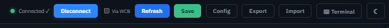 The header bar — Connect / Via WCB / Refresh / Save / Config / Export / Import / Terminal, with connected status