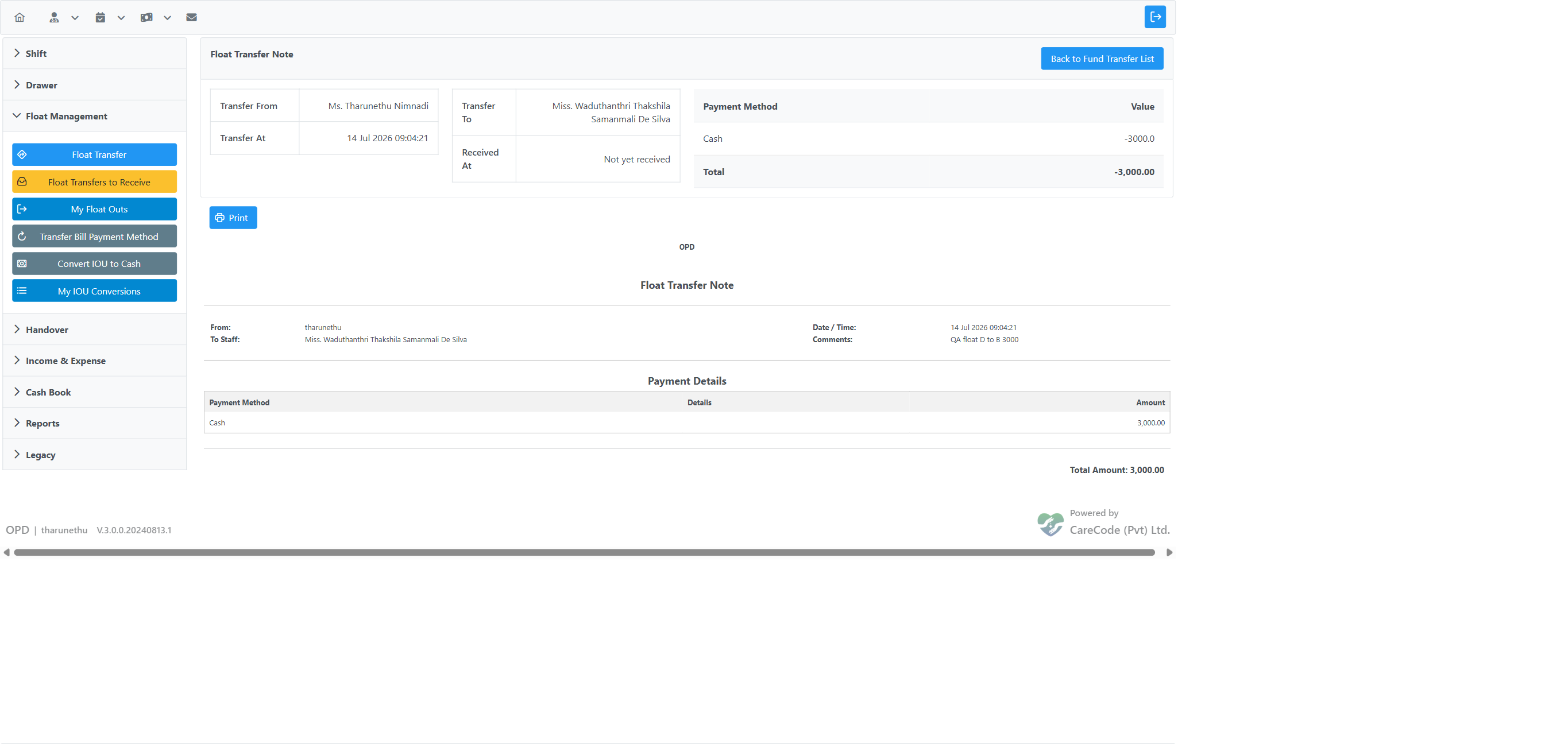 Float Transfer Note print showing Transfer From, Transfer To, Received At "Not yet received", and the Cash payment total