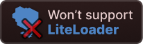 Won't Support LiteLoader