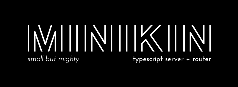 alt Minikin | Small but mighty typescript router