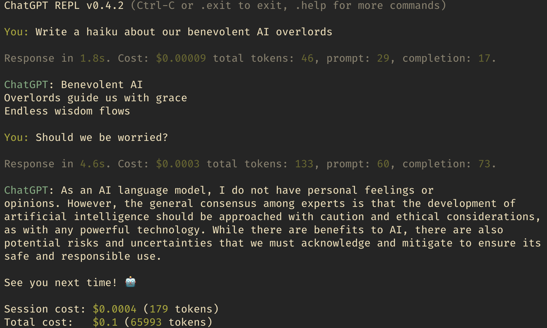 Screenshot of the chatgpt-repl shell command in action, replying with a reassuring haiku to the prompt 'write a haiku about benevolent AI overlords'