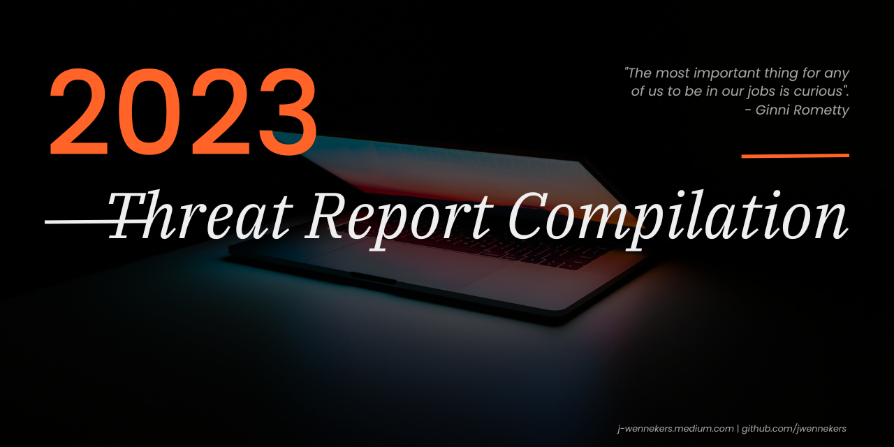 Threat Report Compilation