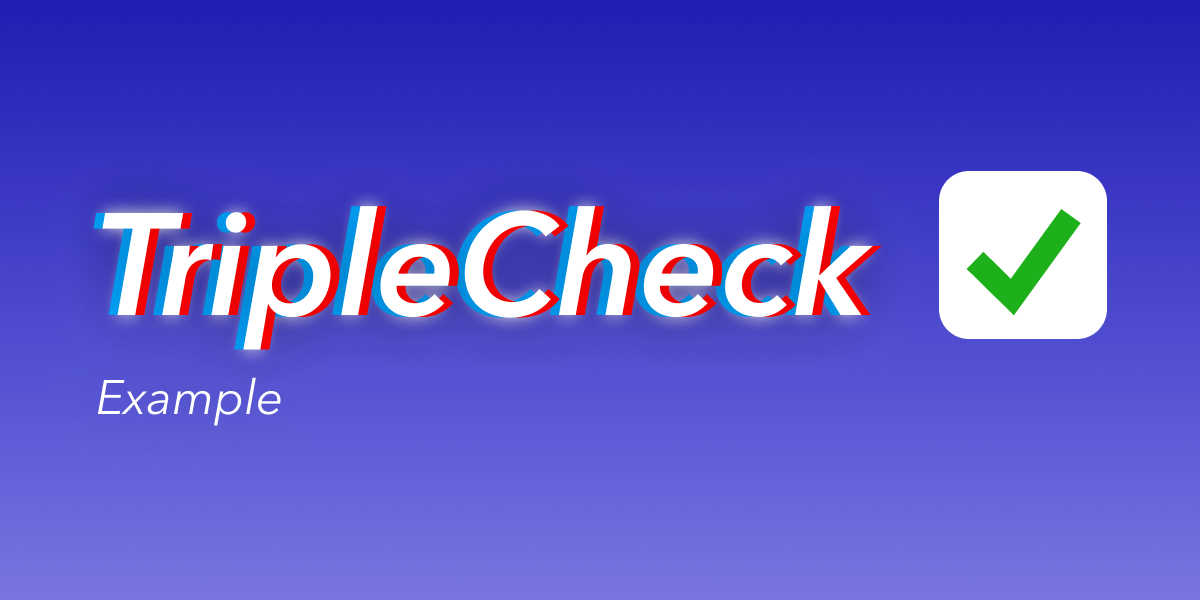 triplecheck-example.png
