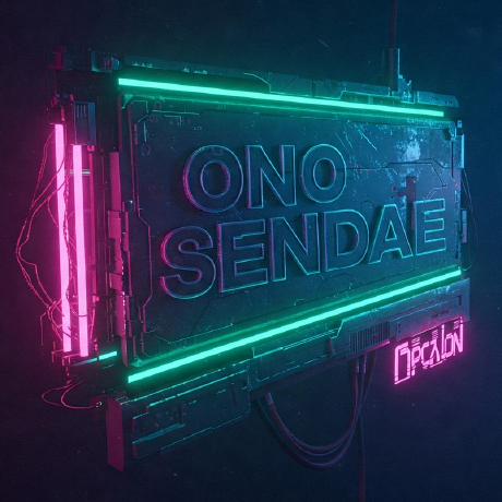 onosendae