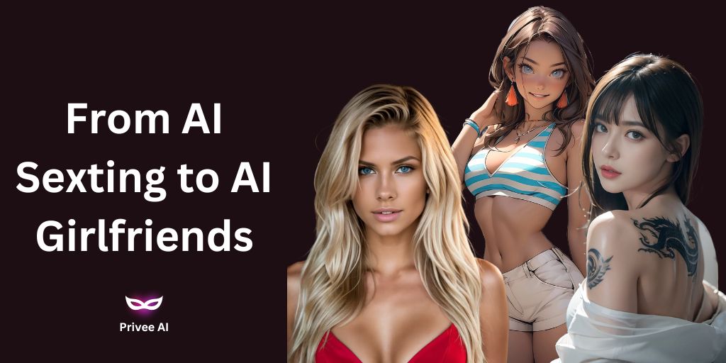From AI Sexting to AI Girlfriends: a revolution in Adult Entertainment