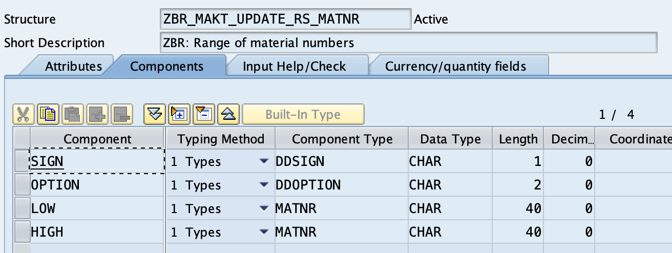 Definition in the data dictionary of ZBR_MAKT_UPDATE_RS_MATNR