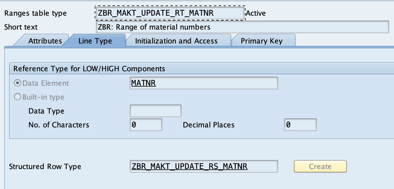 Definition in the data dictionary of ZBR_MAKT_UPDATE_RT_MATNR