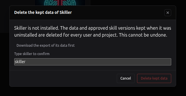 The Delete the kept data of Skiller dialog: the warning, the Download the export of its data first link, the box to type skiller to confirm, and the Delete kept data button