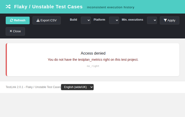 Flaky / Unstable Test Cases — "Access denied": the caller has no testplan_metrics right