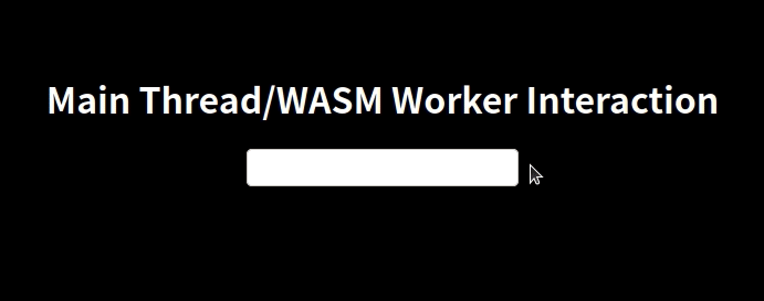 wasm_worker_interaction.gif