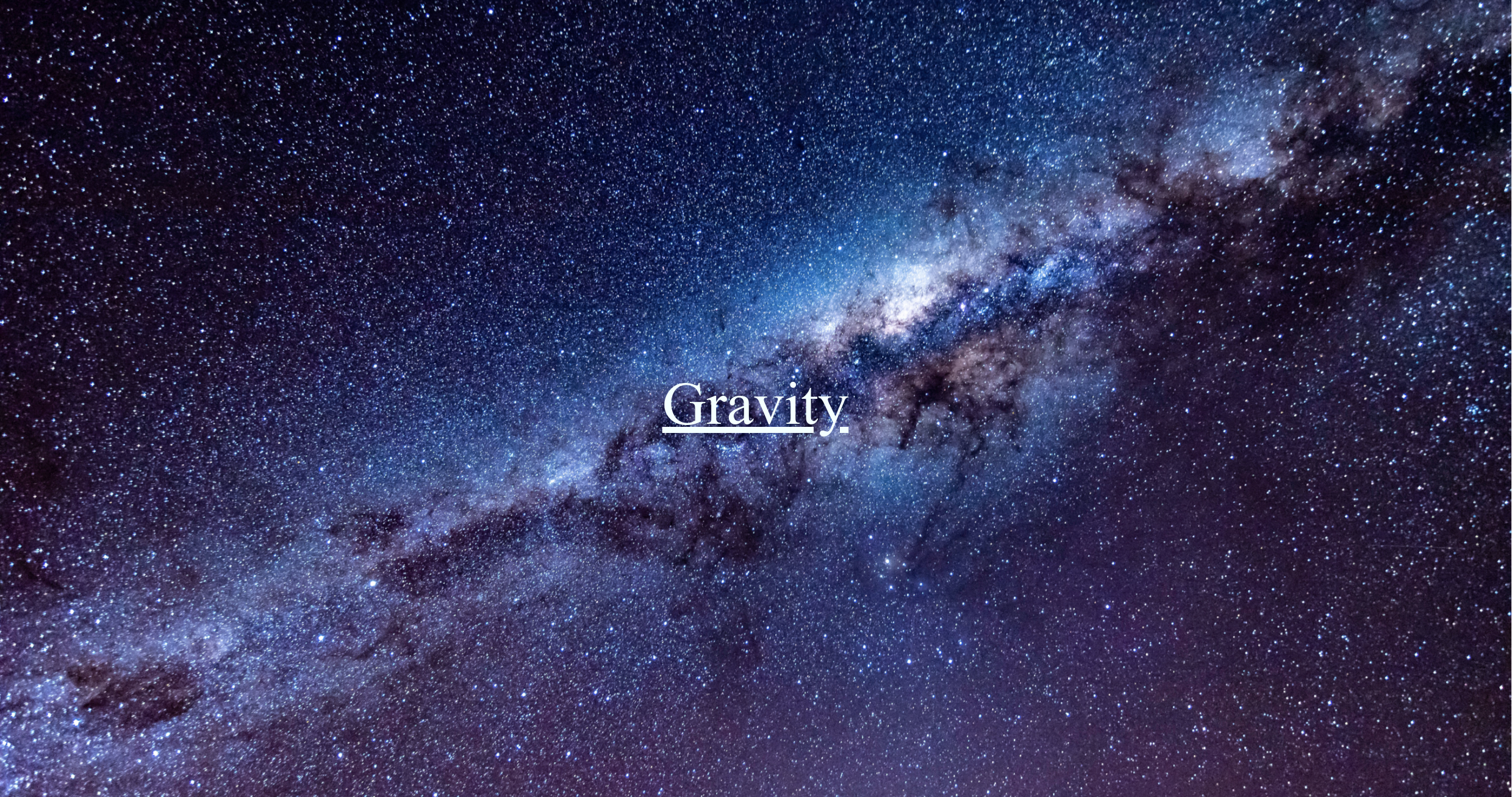 Gravity