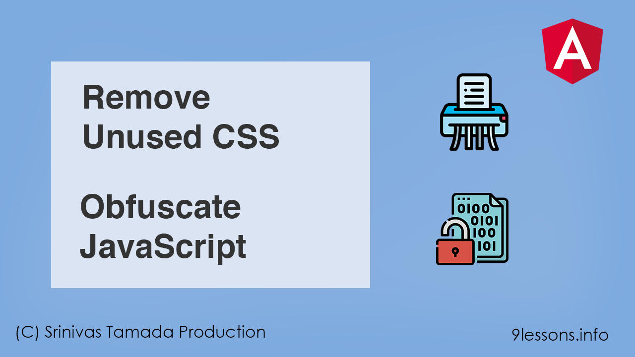 Angular Removing Unused CSS and Obfuscate JavaScript