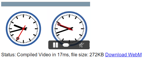 screenshot of Weppy, two clocks with the one on the right embedded inside a video while the left is made in canvas, above the clocks is a progress bar at 100% and below the clocks is a status which reads "Compiled video in 17ms, file size 272KB" adjacent to a link titled "Download WebM"