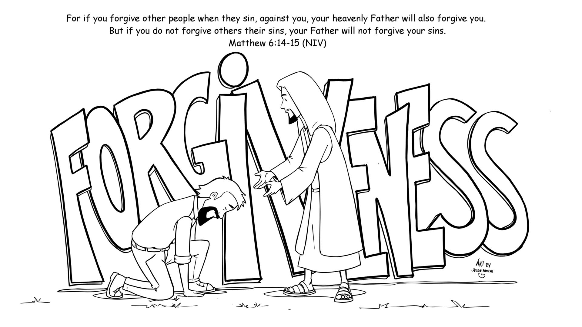 FORGIVENESS - Matthew chapter 6 verses 14-15 (NIV).jpg