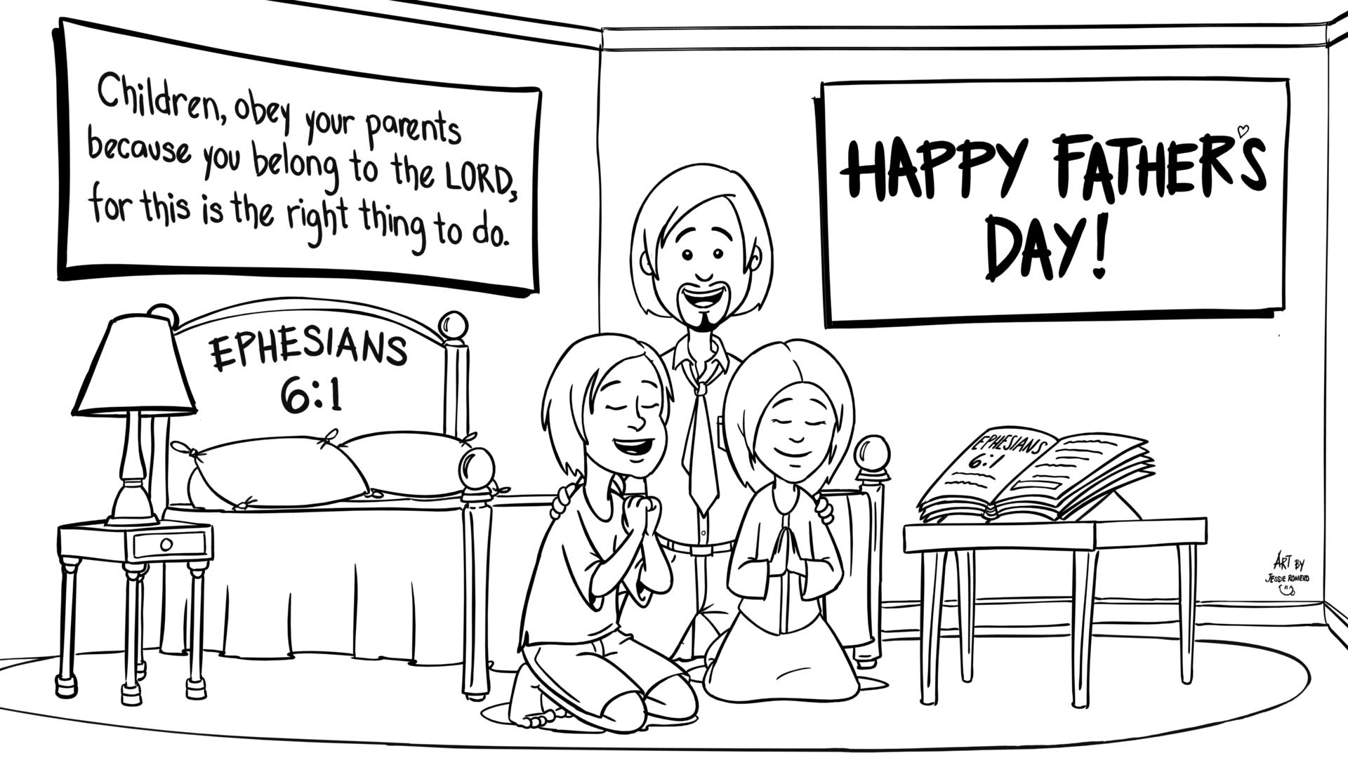 Happy Father's Day! Ephesians chapter 6 verse 1 .jpg