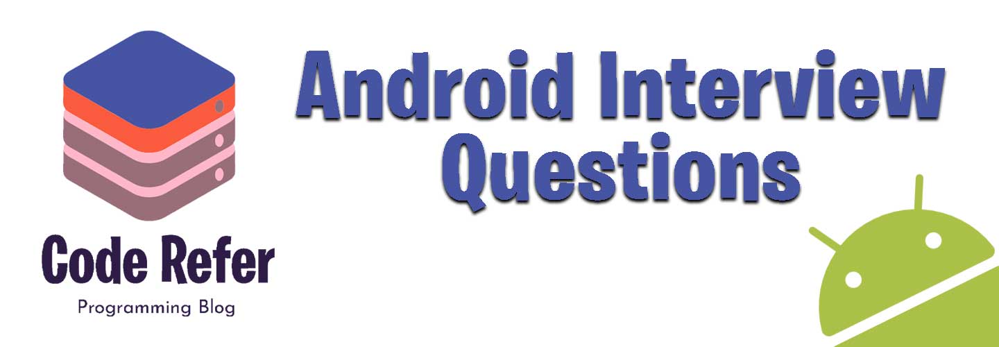 android-interview-questions-cr-thumbnail.jpg