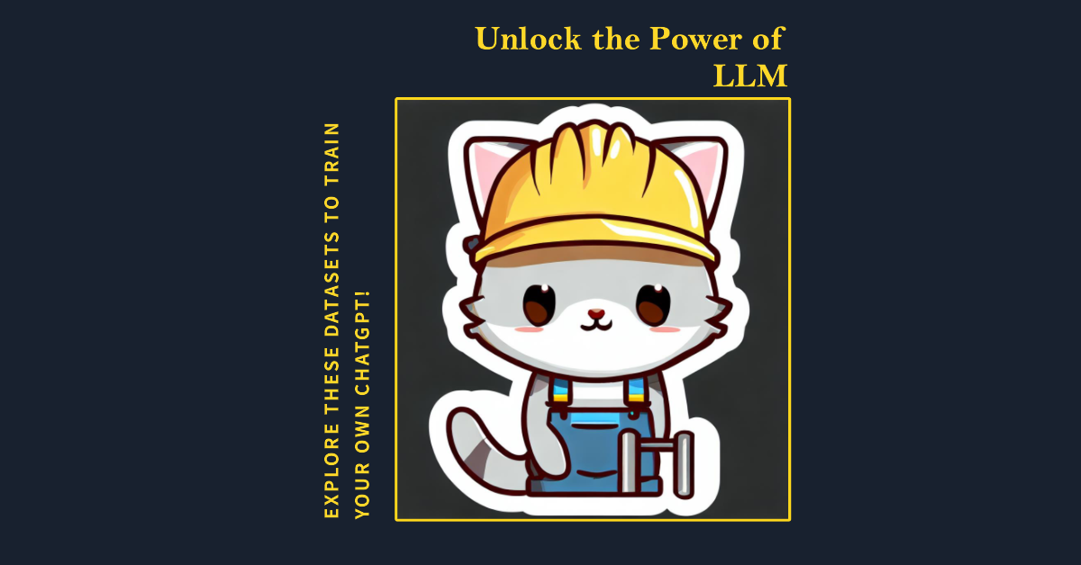 A cat  to Unlock the Power of LLM Explore These Datasets to Train Your Own ChatGPT!.png