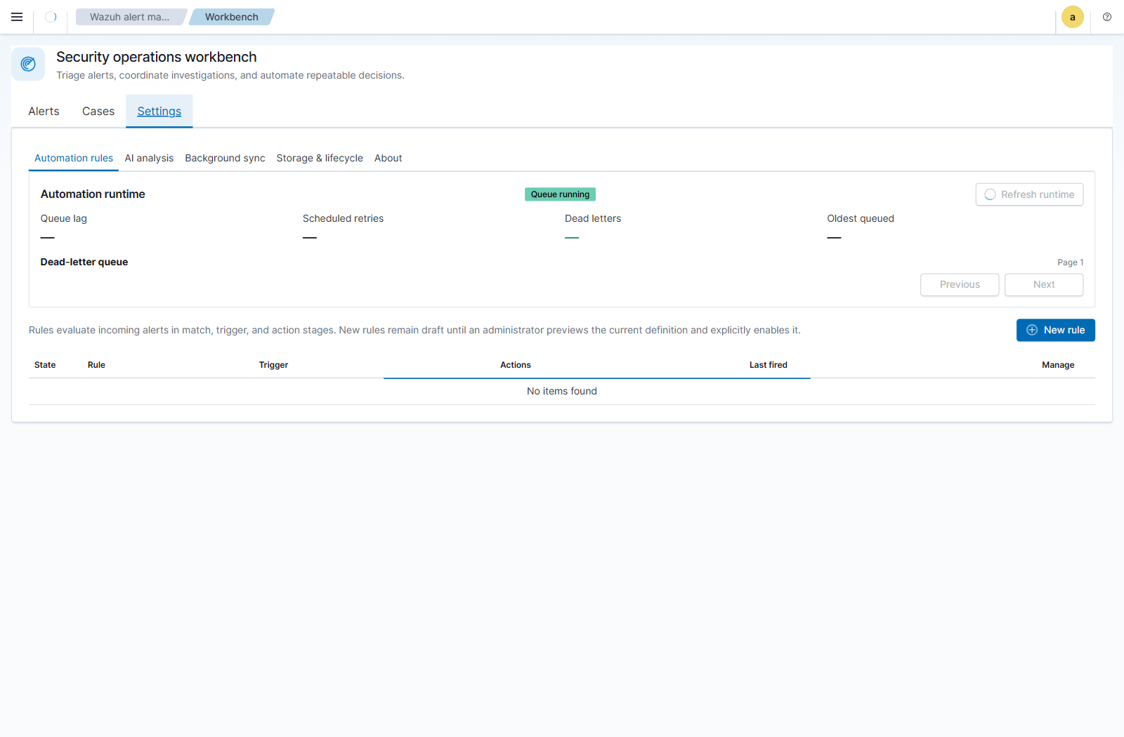 Automation rule administration and durable queue status