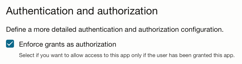 Enforce grants as authorization